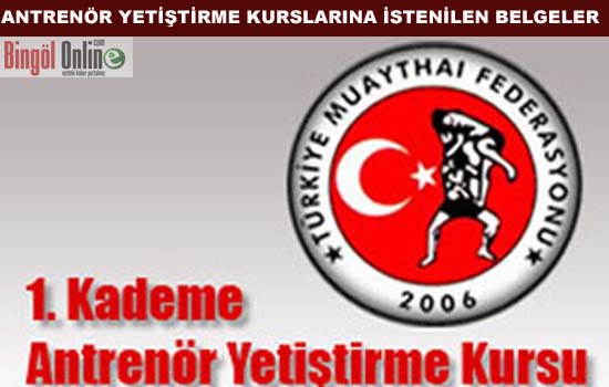 1. kademe antrenör yetiştirme kurslarına katılacaklar adaylardan istenen belgele