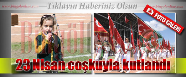 23 nisan coşkuyla kutlandı