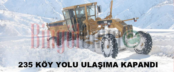 235 köy yolu ulaşıma kapandı