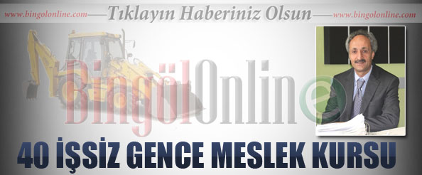 40 işsiz gence meslek kursu