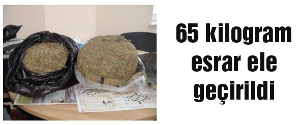 65 kilogram esrar ele geçirildi