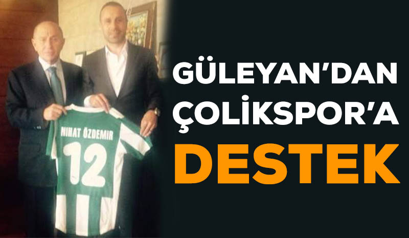 Güleyan`dan Çolikspor`a destek