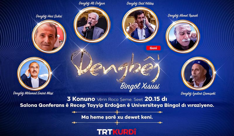 TRT KURDİ DENGBEJ PROGRAMI BINGÖL`DEN YAYINLANACAK