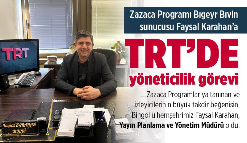 Karahan`a TRT`de yöneticilik görevi