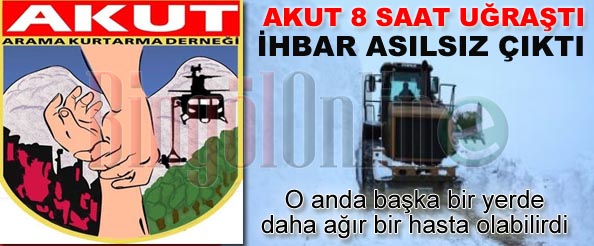 Akut 8 saat uğraştı ihbar asılsız çıktı