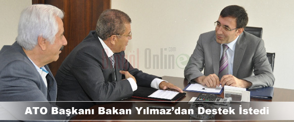 Ato başkanı, bakan yılmaz`dan destek istedi