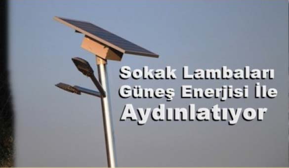 Aydınlatmalar güneş enerjili