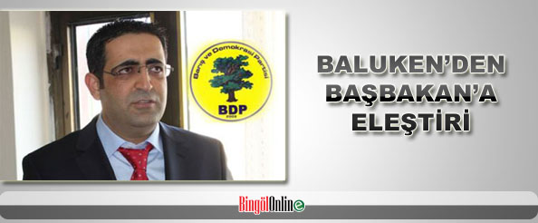 Baluken`den başbakan`a eleştiri