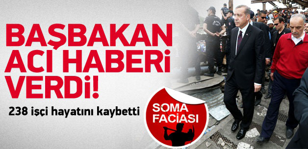 Başbakan soma`da! ölü sayısı 238`ye yükseldi