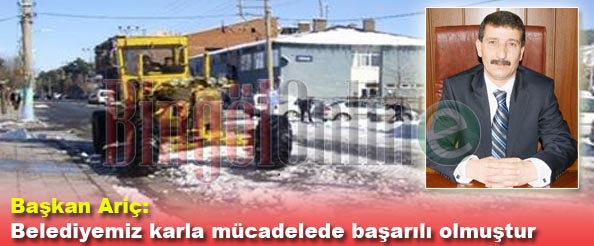 Başkan ariç: belediyemiz karla mücadelede başarılı olmuştur