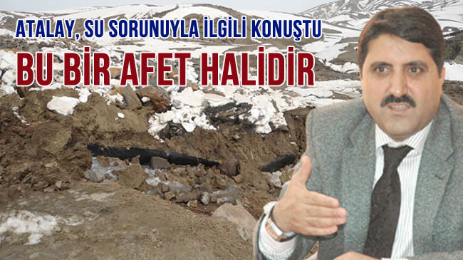 Başkan atalay, su sorunuyla ilgili konuştu