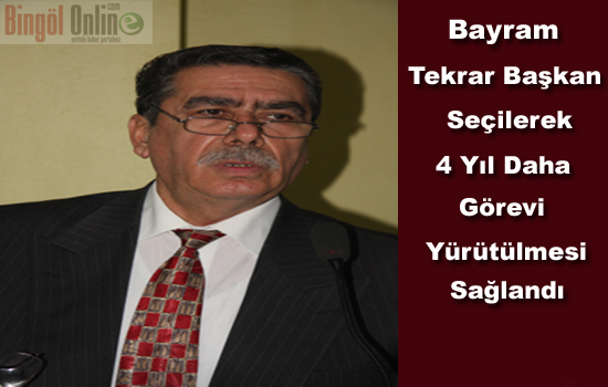 Bayram, tekrar başkan seçildi