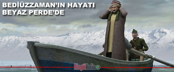 Bediüzzaman`ın hayatı beyaz perde`de