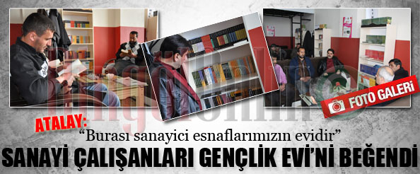 Belediye sanayide gençlik evi kurdu