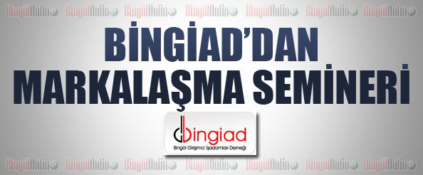 Bingiad`dan markalaşma semineri