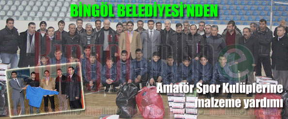Bingöl belediyesi`nden amatör spor kulüplerine malzeme yardımı