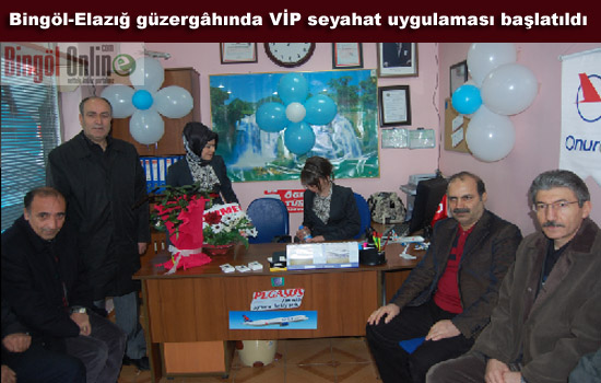 Bingöl turizm seyahat acentası açıldı