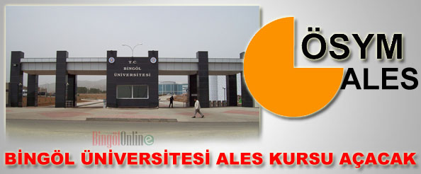 Bingöl üniversitesi ales kursu açacak