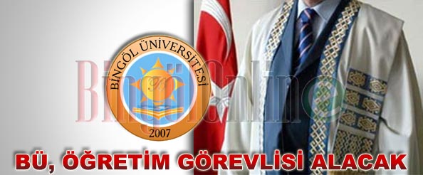 Bingöl üniversitesi öğretim görevlisi alacak