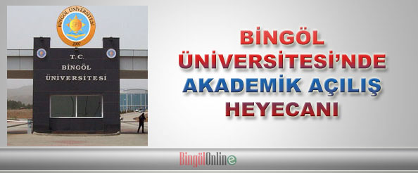 Bingöl üniversitesi`nde akademik açılış heyecanı
