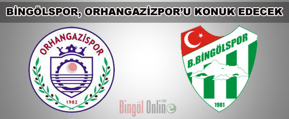 Bingölspor, orhangazispor`u konuk edecek