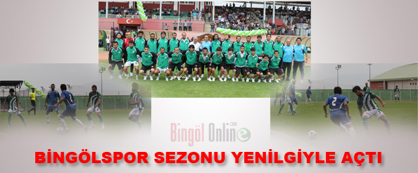 Bingölspor, sezonu yenilgiyle açtı