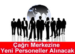 Çağrı merkezi`ne 100 kişi daha alınacak
