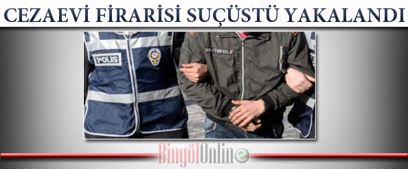 Cezaevi firarisi hırsız, suçüstü yakalandı