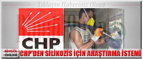 Chp`den silikozis için araştırma istemi