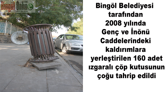 Çöp kutularının çoğu 2 yılda tahrip edildi..