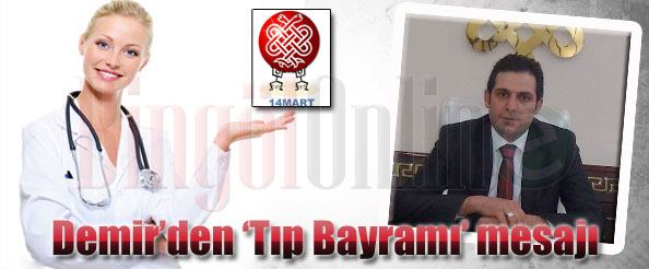 Demir`den tıp bayramı mesajı