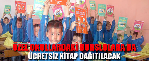 Ders kitapları burslulara da ücretsiz dağıtılacak