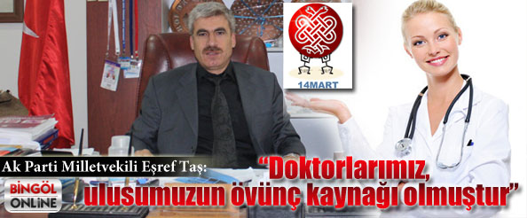 Doktorlarımız ulusumuzun övünç kaynağı olmuştur