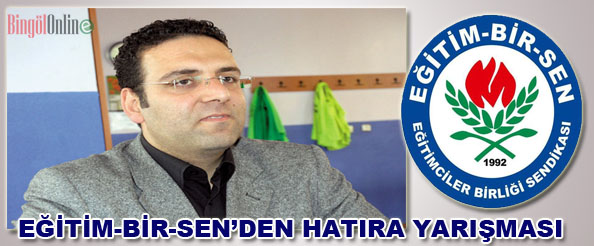 Eğitim-bir-sen`den hatıra yarışması