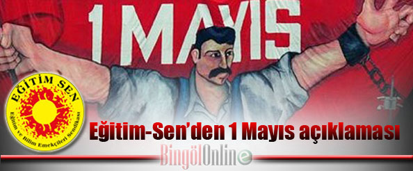 Eğitim-sen`den 1 mayıs açıklaması