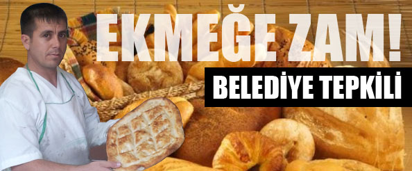 Ekmeğe zam