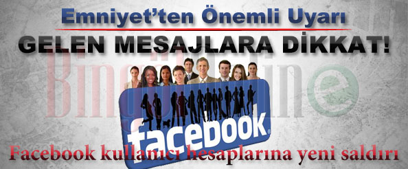 Emniyet`ten facebook uyarısı