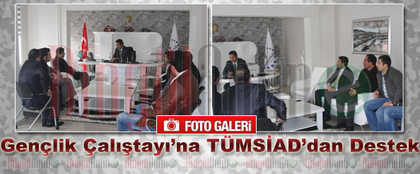 Gençlik çalıştayı`na tümsiad`dan destek