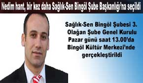 Hant, tekrar sağlık-sen bingöl şube başkanı seçildi