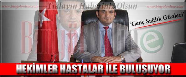 Hekimler hastalar ile buluşuyor