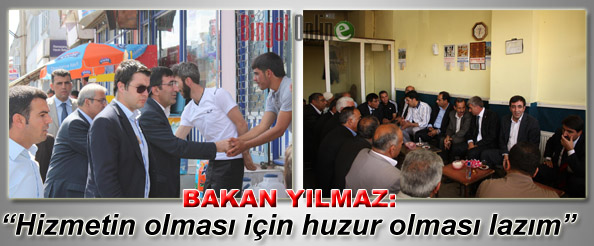 `Hizmetin olması için huzur olması lazım”