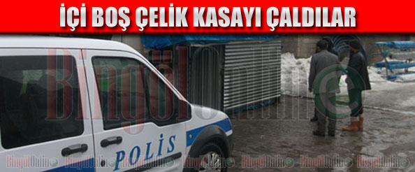 Içi boş çelik kasayı çaldılar