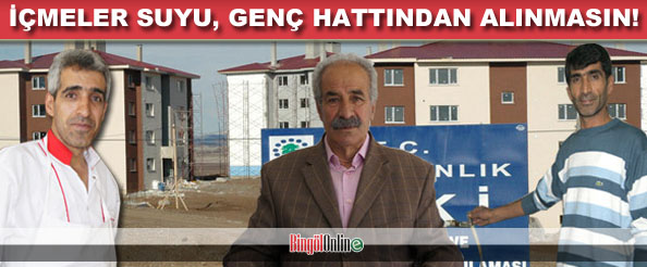 Içmeler suyu genç hattından alınmasın