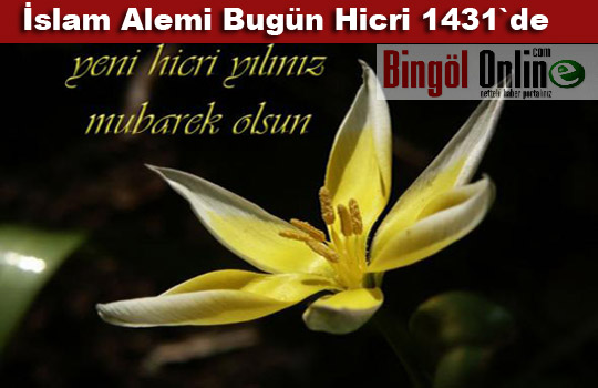 Islam alemi bugün hicri 1431`de