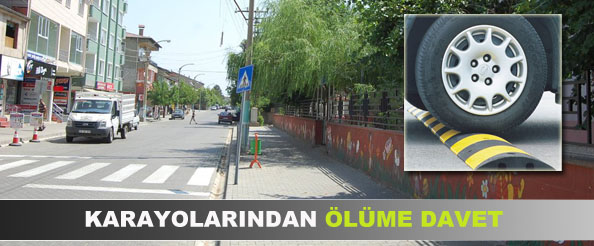 Karayollarından ölüme davet!