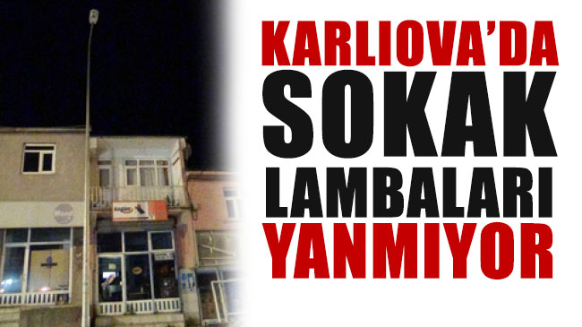 Karlıova`da sokak lambaları yanmıyor