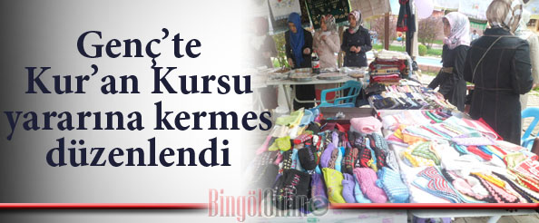 Kur`an kursu yararına kermes düzenlendi