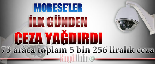 Mobese`ler ilk günden ceza yağdırdı