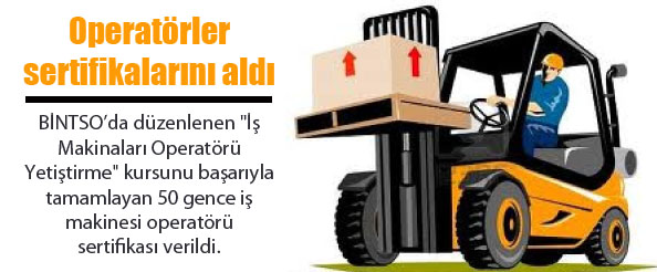 Operatörler sertifikalarını aldı