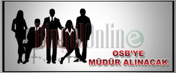 Osb`ye müdürlük mülakatı 30 aralık`ta